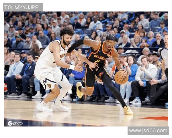 4月10日NBA雷霆对掘金精彩比赛回放全程分析与精彩瞬间回顾